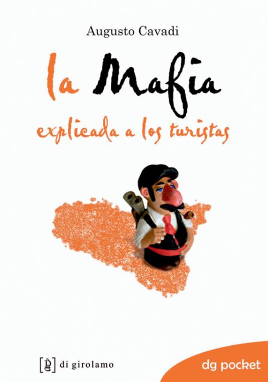 Mafia explicada a los turistas (La)
