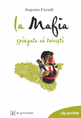 Mafia spiegata ai turisti (La)