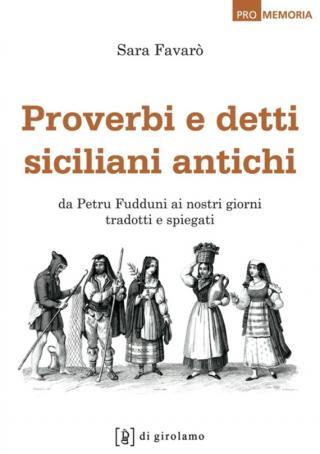 Proverbi e detti siciliani antichi