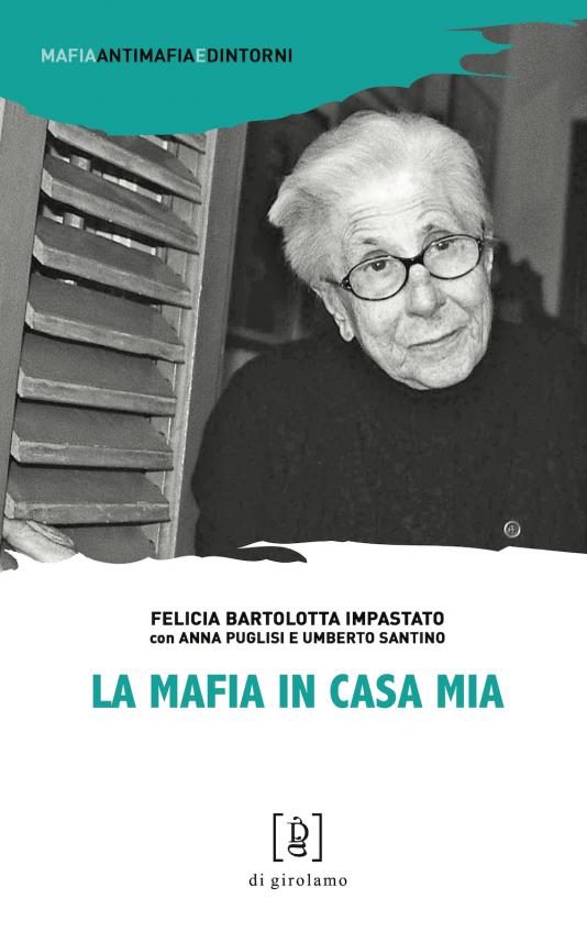 (La) Mafia in casa mia