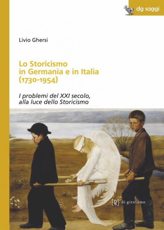Lo Storicismo in Germania e in Italia (1730-1954)