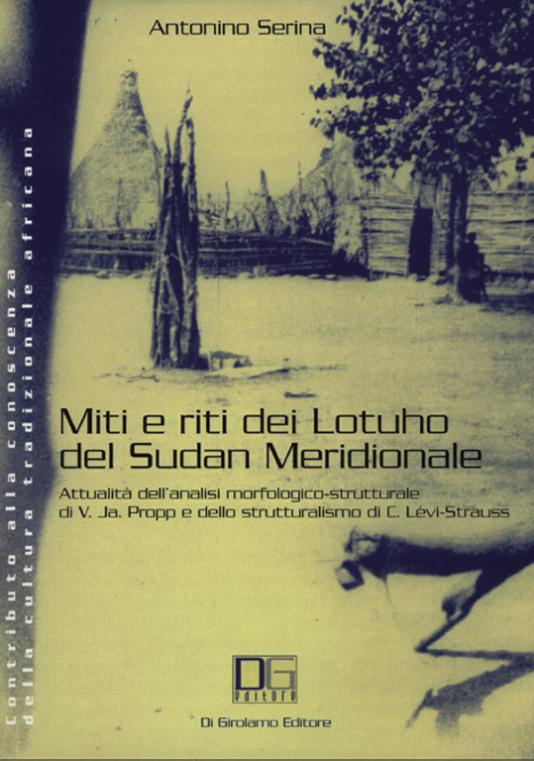 Miti e riti dei Lotuho del Sudan Meridionale