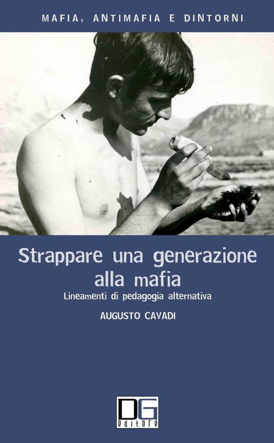 Strappare una generazione alla mafia