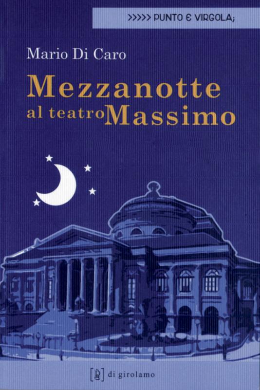 Mezzanotte al teatro Massimo