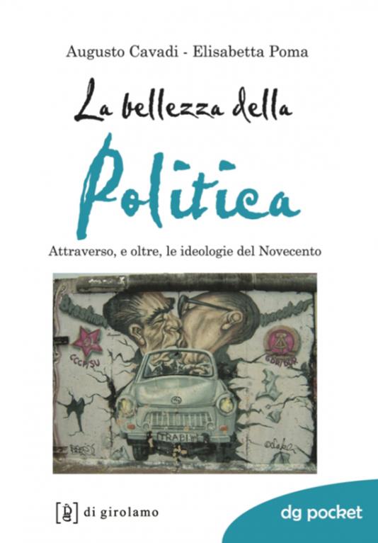 Bellezza della Politica (La)