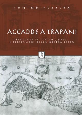 Accadde a Trapani