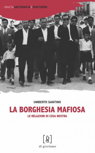 La borghesia mafiosa