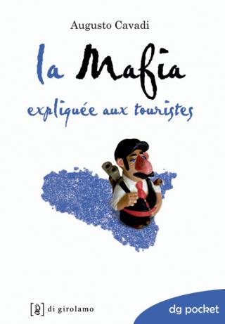 Mafia expliquée aux touristes (La)