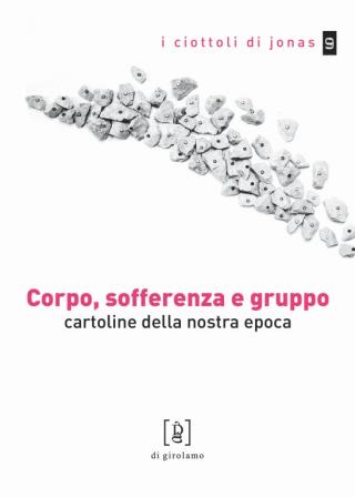 Corpo, sofferenza e gruppo